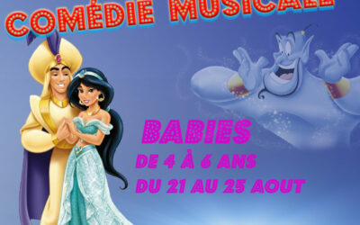 Aladdin – Comédie musicale – Babies – Stage Charleroi – Ruche Verrière. Du 21 au 25 août 2023