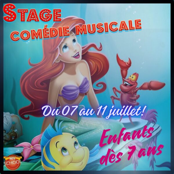La petite sirène - stage enfants - Comédie musicale - Charleroi (Chatelineau) - Du 7 au 11 juillet 2025
