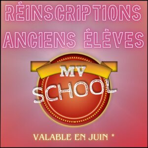 Réinscription MV School 2025-2026 des anciens élèves