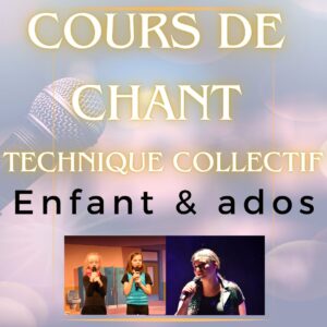 Inscription Chant technique - Enfants - 2025/2026