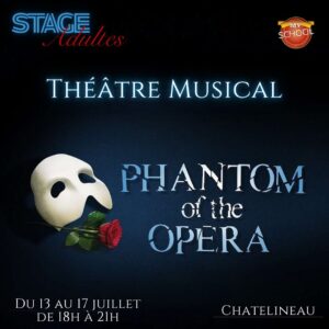 Stage Le Fantôme de l'Opéra - 13 au 17 juillet 2026