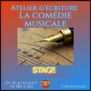 Stage d'écriture d'un musical - 10 au 13 août 2026