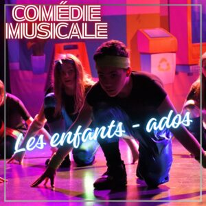 Inscr 26-27 Comédie musicale enfants / ados